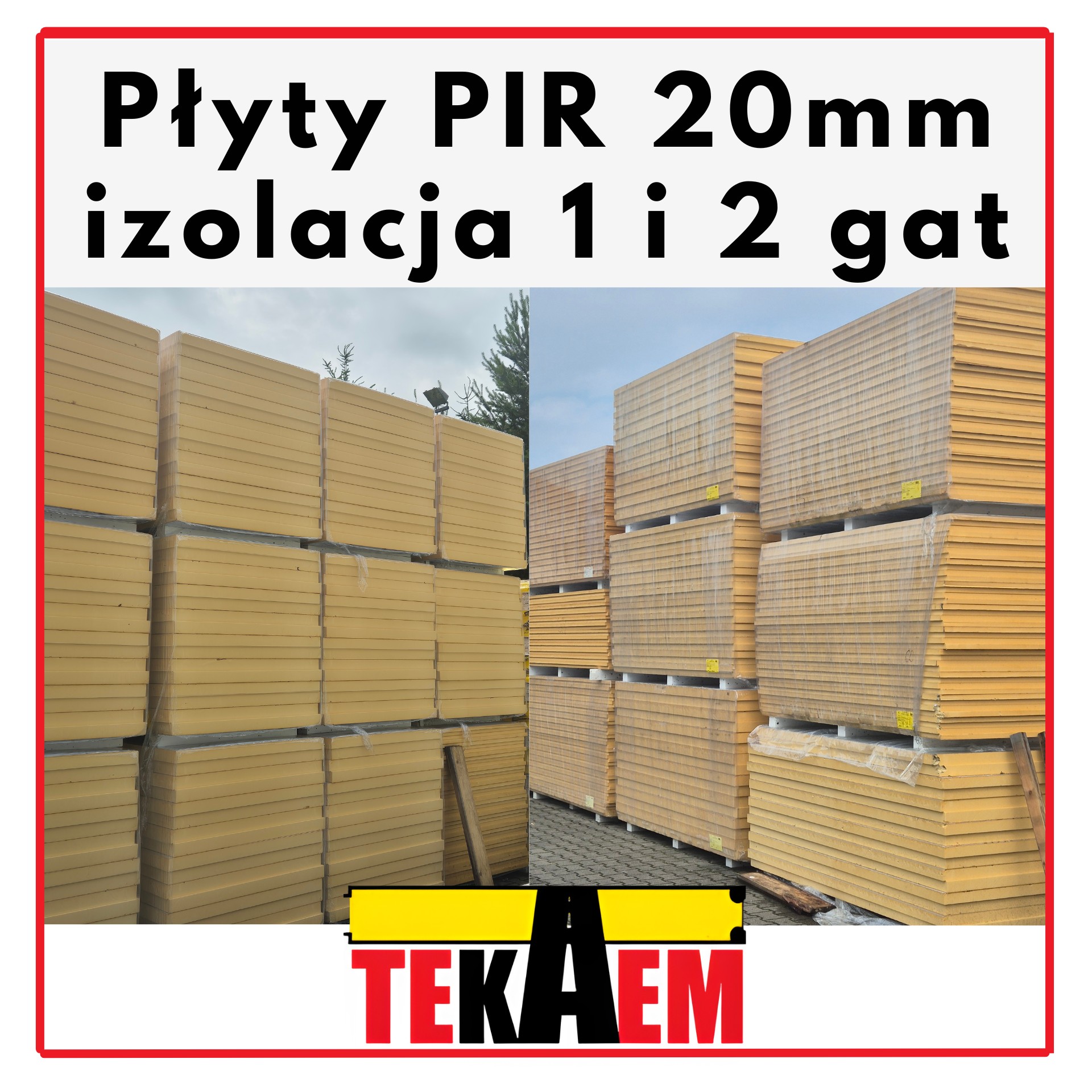 Płyty PIR 20mm 1i2 gat OD RĘKI DOSTĘPNE w magazynach super niska lambda 0,022