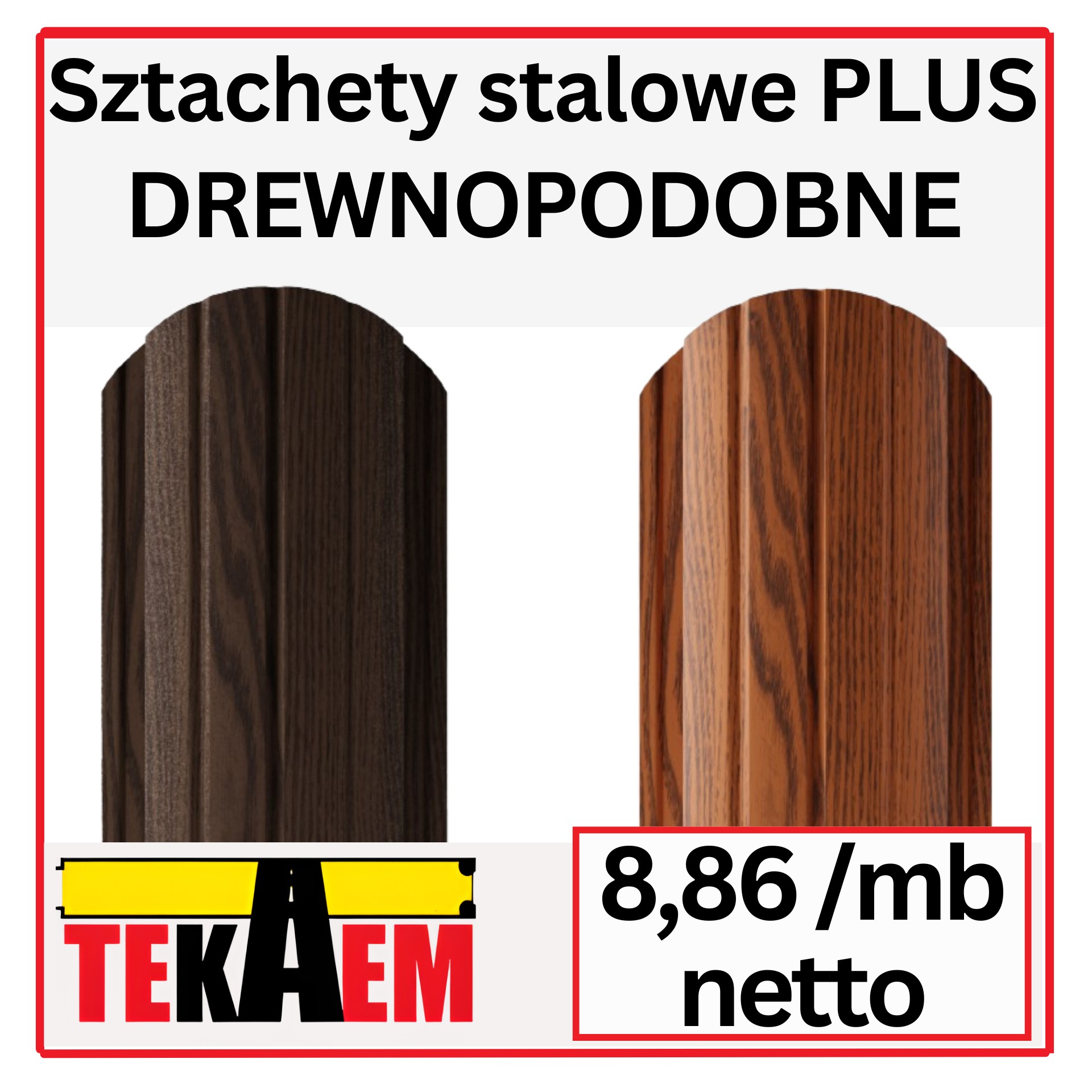 Sztachety metalowe PLUS DREWNOPODOBNE ZŁOTY DĄB i ORZECH