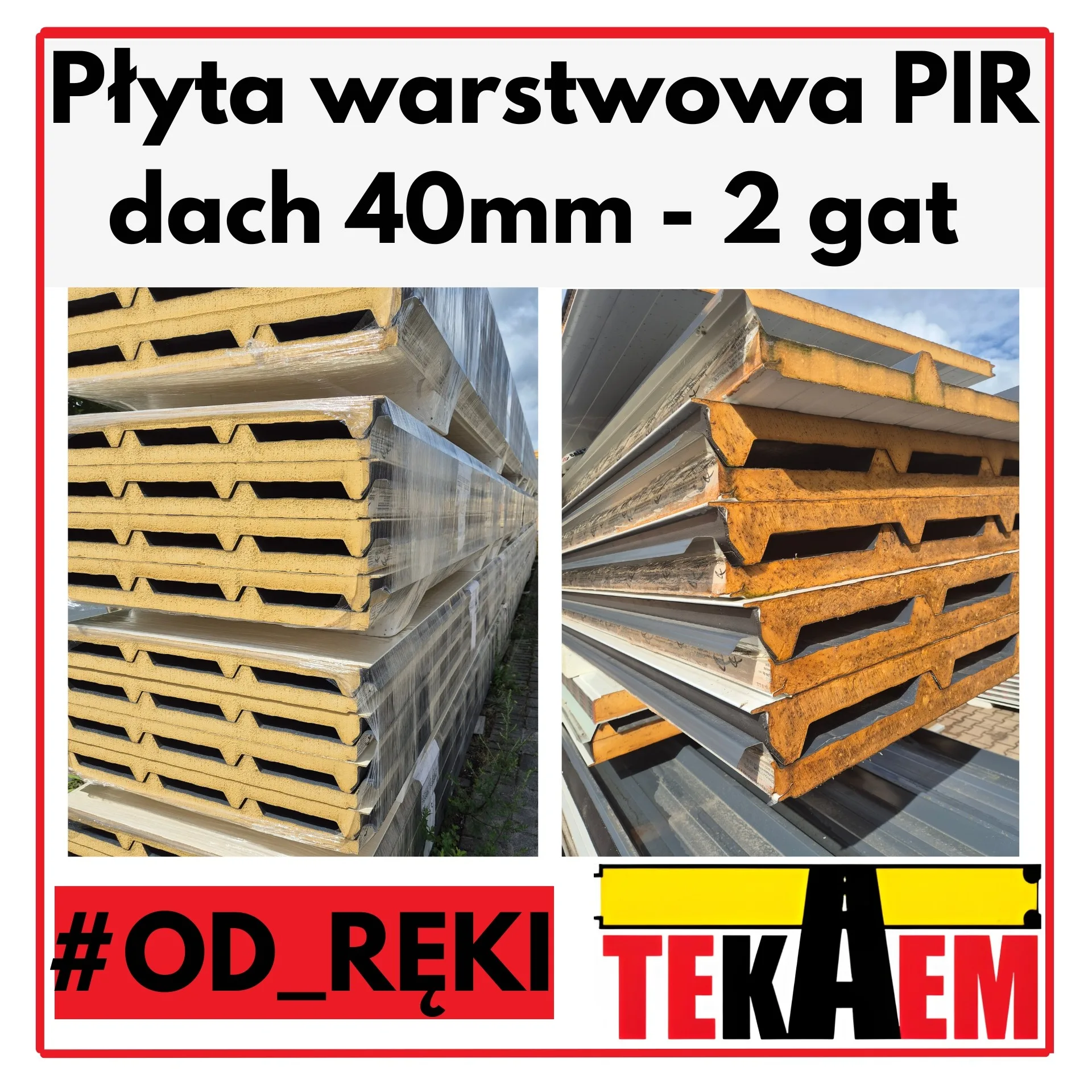 Płyta Warstwowa PIR dachowa 40mm 2gat płyta obornicka 4cm na dach 2 gatunek