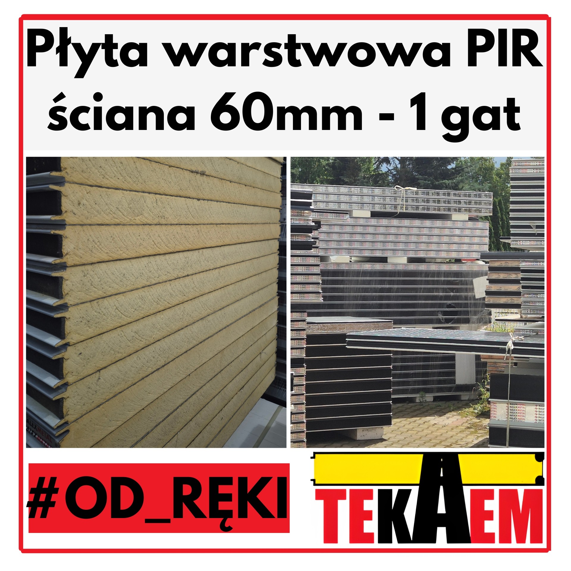 Płyty Warstwowe PIR ścienne 60mm 1gat OD RĘKI na magazynie