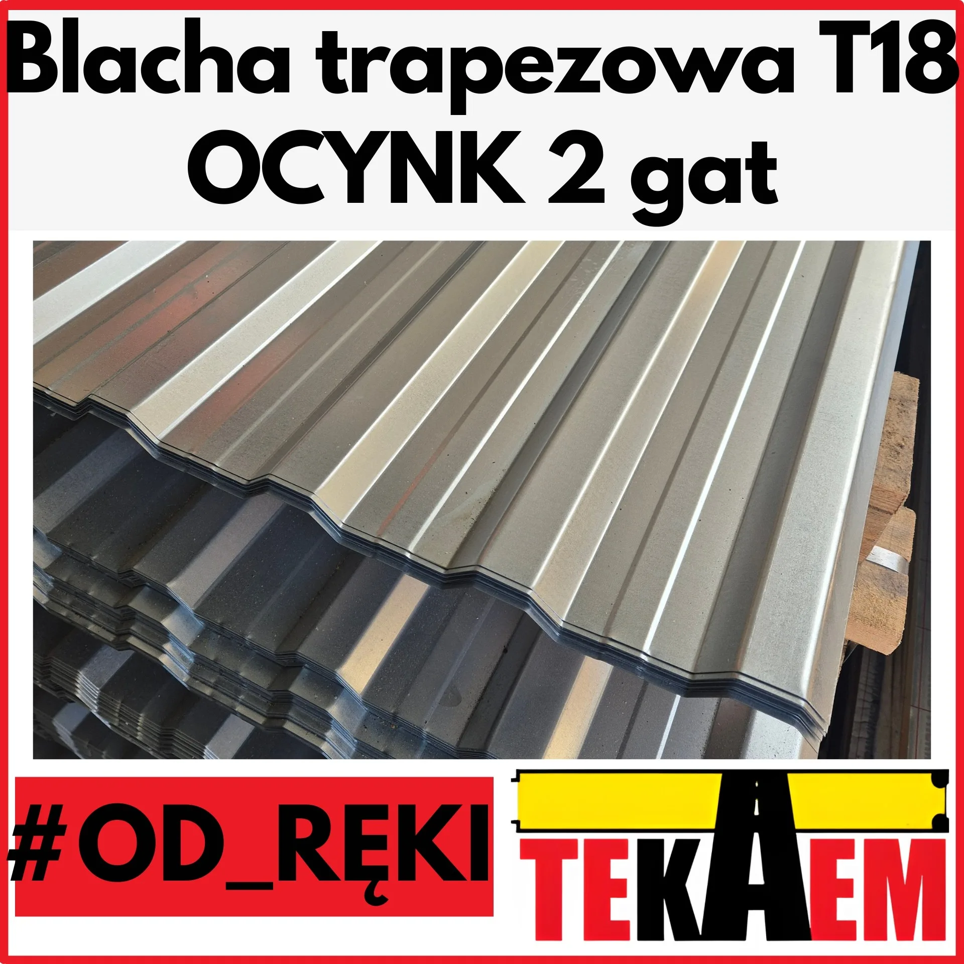 Blacha trapezowa T 18 OCYNK pokrycie dachowe ocynkowana i powlekana 2 gatunek