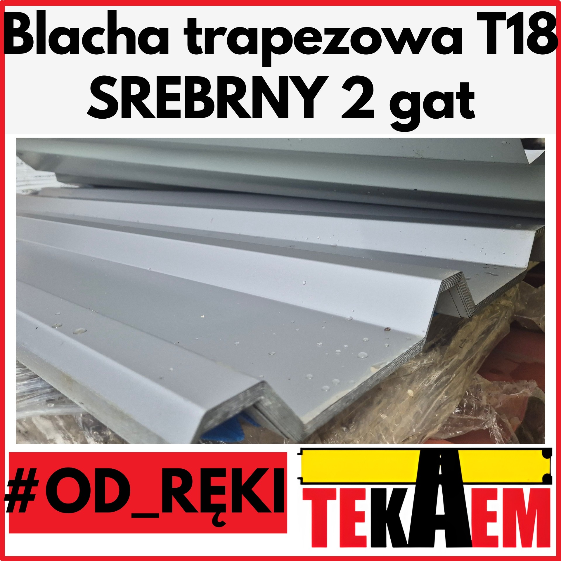 Blacha trapezowa OD RĘKI T18 SREBRNE 2g