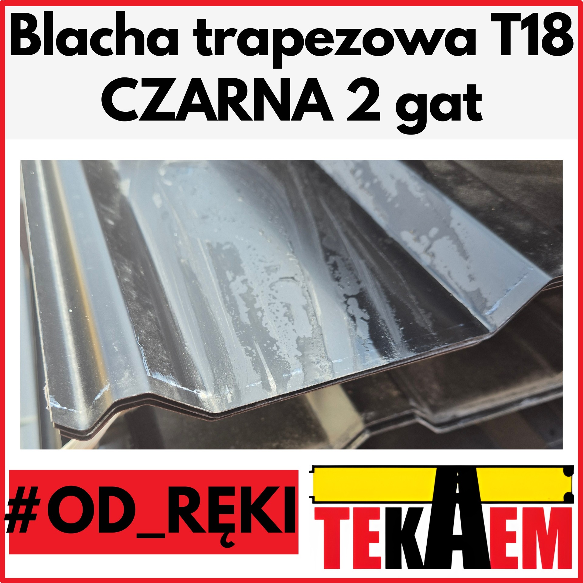 Blacha trapezowa OD RĘKI T18 CZARNE 2g