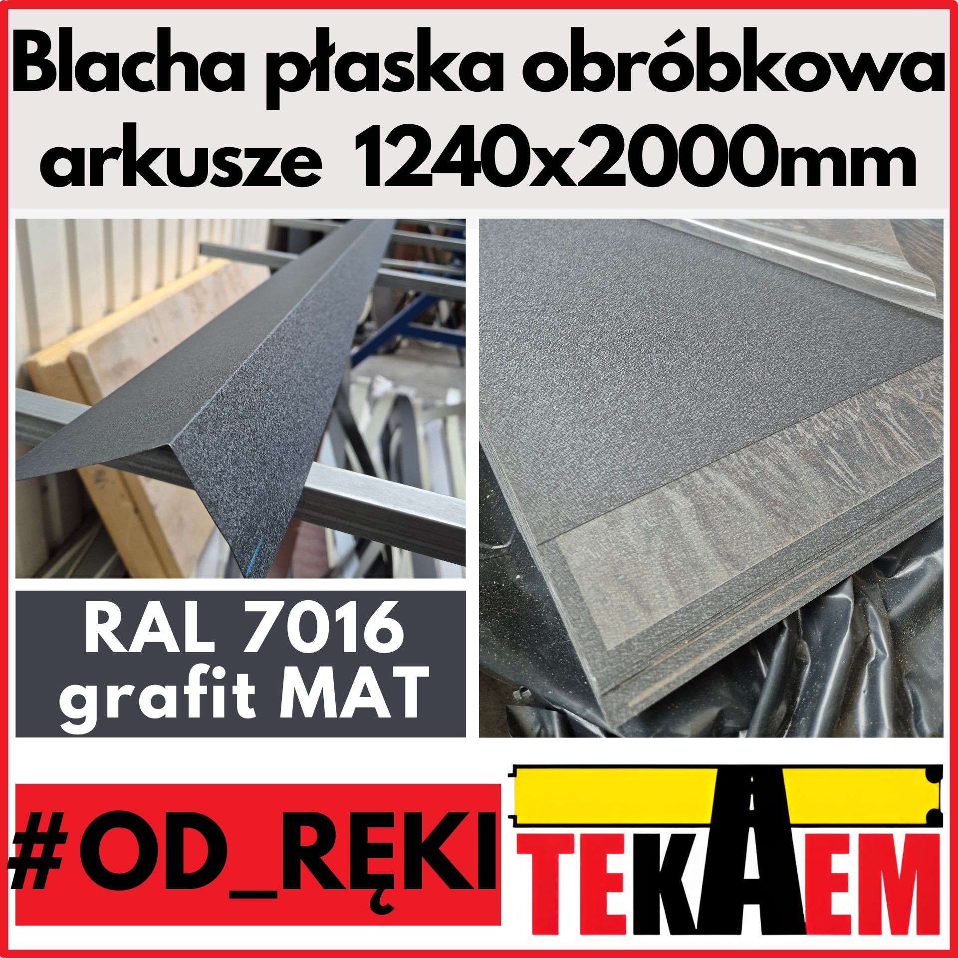 Blacha płaska grafit 7016 MAT OD RĘKI NA MAGAZYNIE arkusze 1240x2000mm obróbkowa