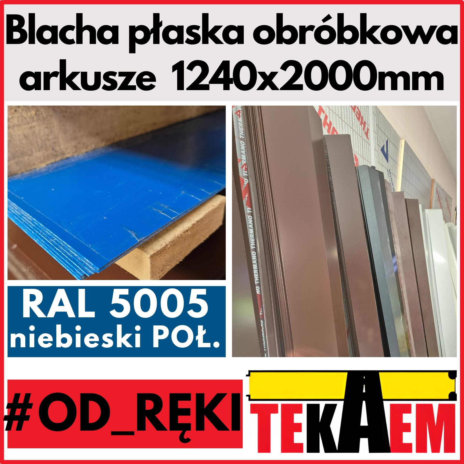 Blacha płaska niebieska 5005 POŁ OD RĘKI NA MAGAZYNIE arkusze 1240x2000mm obróbkowa