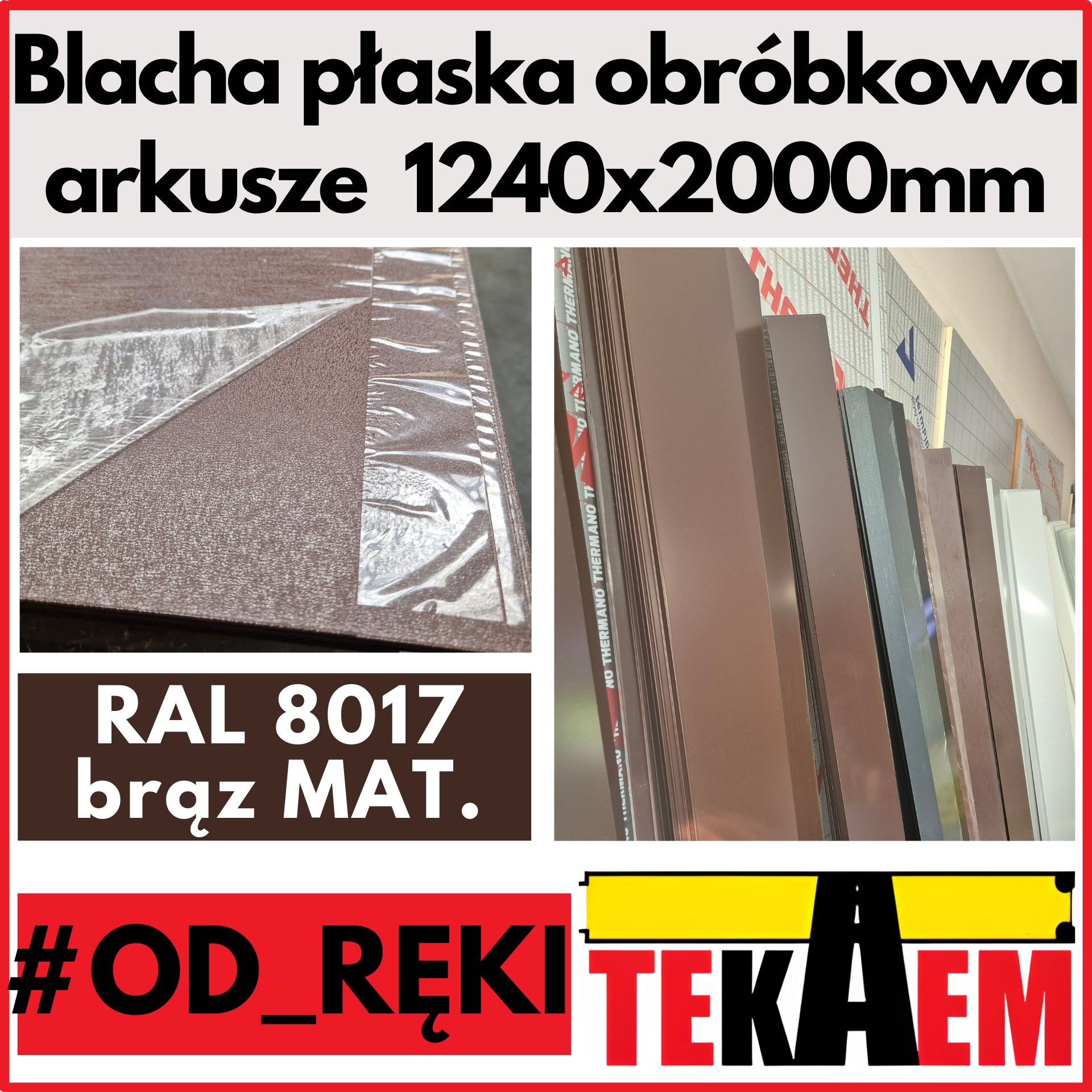 Blacha płaska brąz 8017 MAT OD RĘKI NA MAGAZYNIE arkusze 1240x2000mm obróbkowa