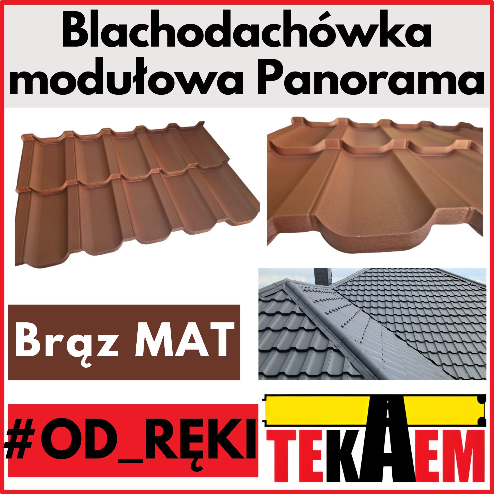 Panorama Blachodachówka modułowa OD RĘKI na magazynie Brąz Mat 1gat