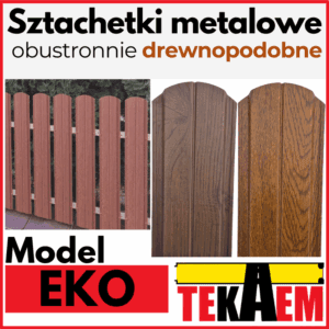 Sztachety metalowe EKO ZŁOTY DĄB i ORZECH obustronnie
