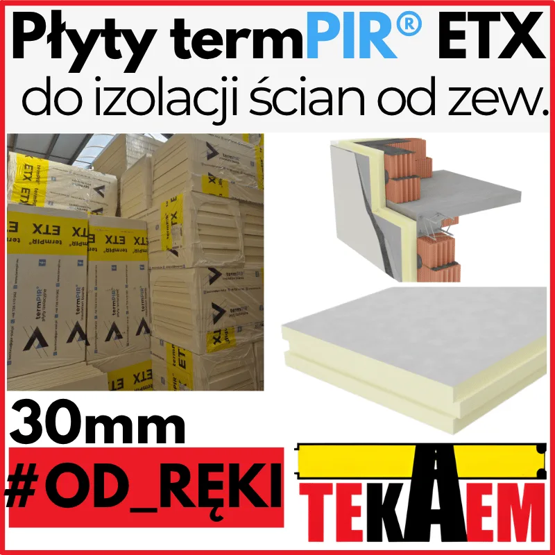 TermPIR ETX OD RĘKI 30mm ETICS płyty pod tynk 1200x600mm