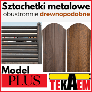 Sztachety metalowe PLUS ZŁOTY DĄB i ORZECH