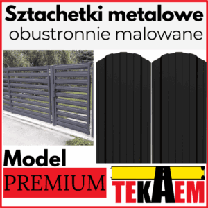 Sztachety metalowe PREMIUM BRĄZ, CZARNY i GRAFIT MAT obustronnie