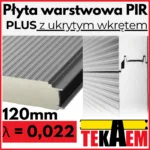 Płyty Warstwowe PIR ścienne PLUS 120mm 12cm z ukrytym mocowaniem