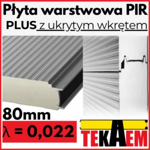 Płyty Warstwowe PIR ścienne PLUS 80mm 8cm z ukrytym mocowaniem