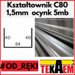 Kształtowniki ocynk profile C 80mm OD RĘKI na magazynie gr. 1,5mm