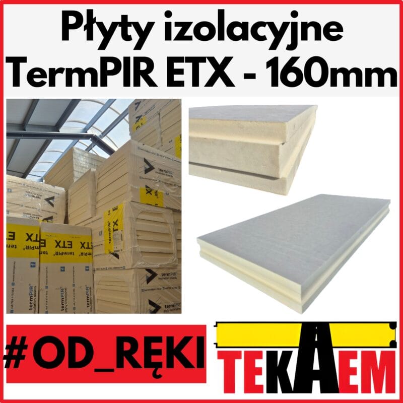 TermPIR ETX OD RĘKI 160mm ETICS płyty pod tynk 1200x600mm