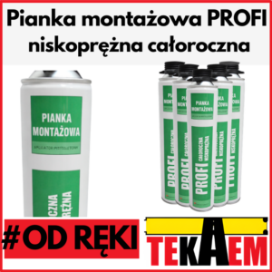 Niskoprężna Piana montażowa PROFI - 750g
