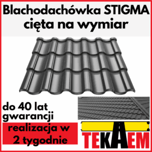 Blachodachówka STIGMA cięta na wymiar do 6,11mb długości