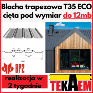 Blacha trapezowa T 35 ECO pokrycie dachowe BP2 blacha ocynkowana i powlekana na dach