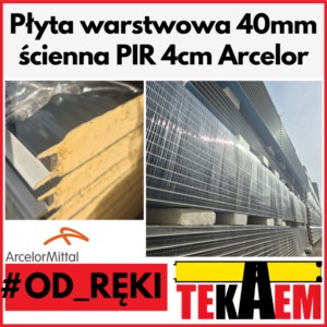 płyta warstwowa ścienna PIR 40mm arcelor