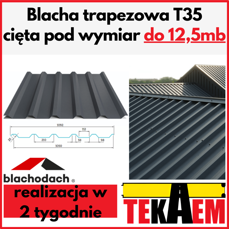 Blacha trapezowa T 35 pokrycie dachowe Blachodach blacha na dach ocynkowana i powlekana